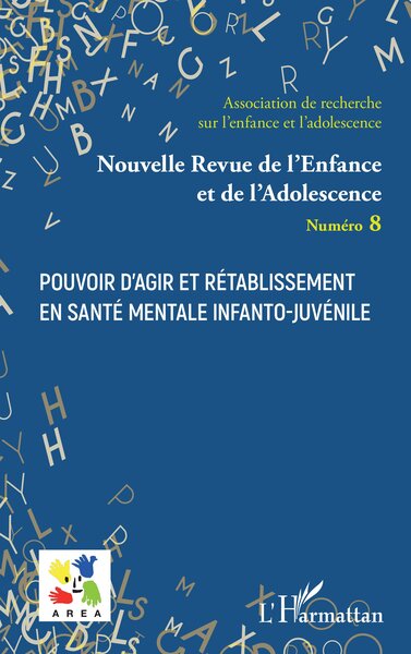 Nouvelle Revue de l'Enfance et de l'Adolescence, Pouvoir d'agir et rétablissement en santé mentale infanto-juvénile (9782140346897-front-cover)