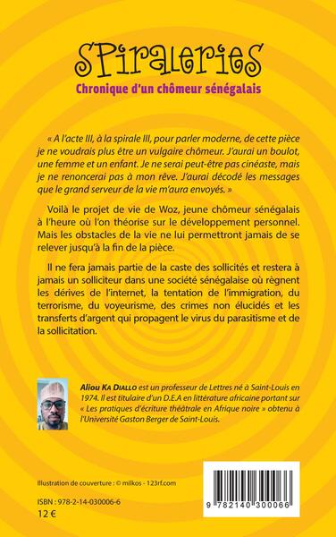 Spiraleries, Chronique d'un chômeur sénégalais - Théâtre (9782140300066-back-cover)