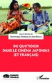 Du quotidien dans le cinéma japonais (et français) (9782140308918-front-cover)