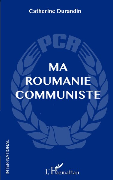 Ma Roumanie communiste (9782140305641-front-cover)