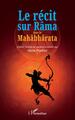 Le récit sur Râma dans le Mahâbhârata (9782140339677-front-cover)
