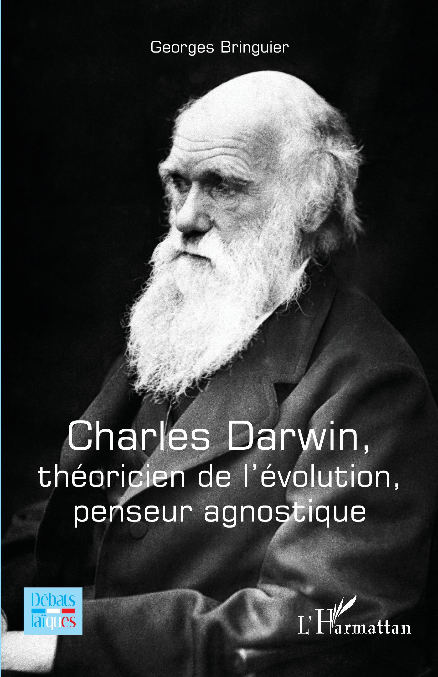 Charles Darwin, théoricien de l'évolution, penseur agnostique (9782140326516-front-cover)