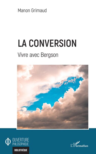 La conversion, Vivre avec Bergson (9782140302374-front-cover)