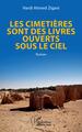 Les cimetières sont des livres ouverts sous le ciel, Roman (9782140308734-front-cover)