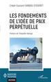 Les fondements de l'idée de paix perpétuelle (9782140347696-front-cover)