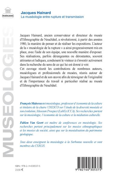 Jacques Hainard, La muséologie entre rupture et transmission (9782140305375-back-cover)