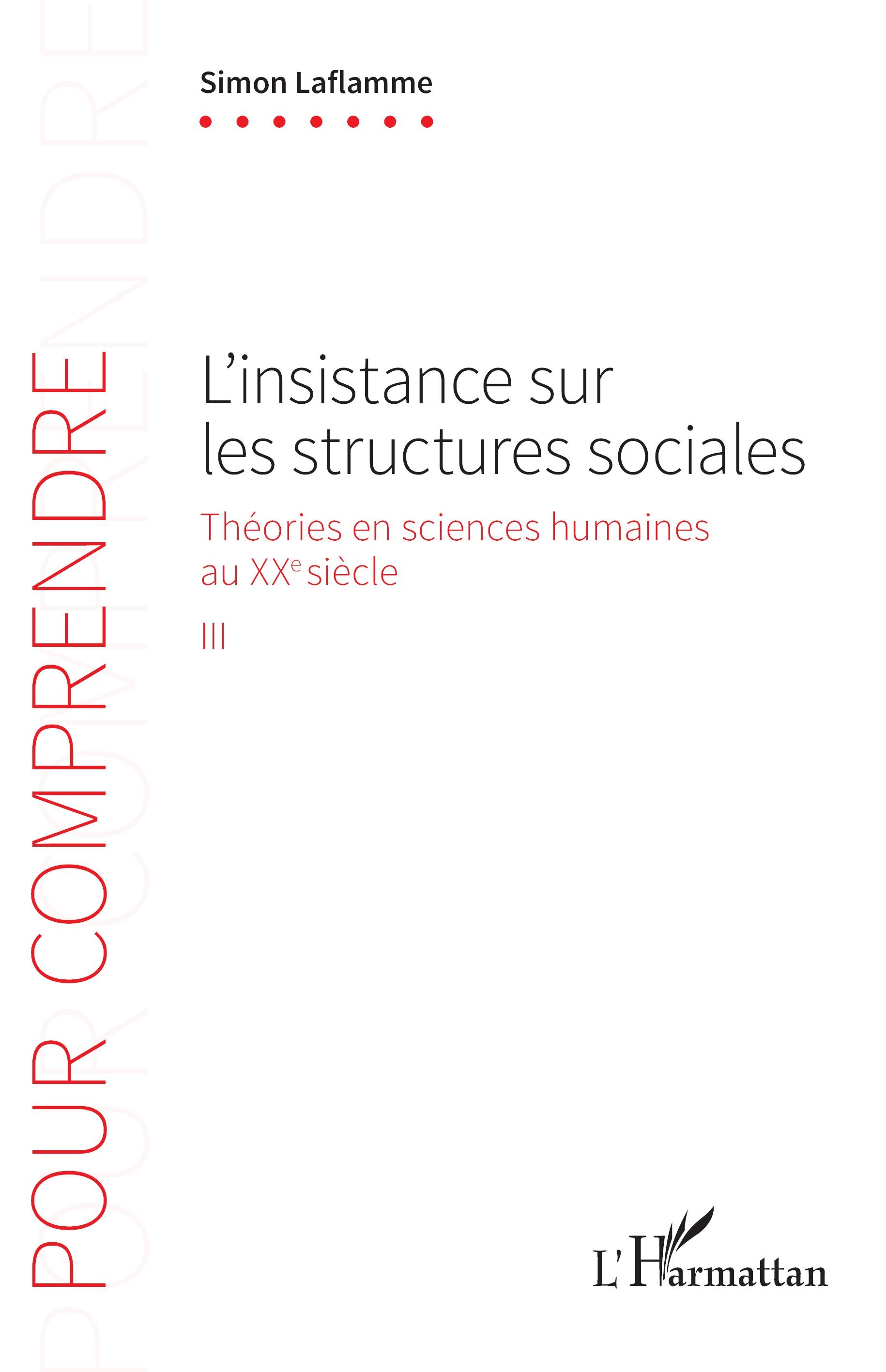 L'insistance sur les structures sociales, Théories en sciences humaines au XXe siècle (9782140338250-front-cover)