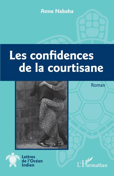 Les confidences de la courtisane, Roman (9782140331459-front-cover)