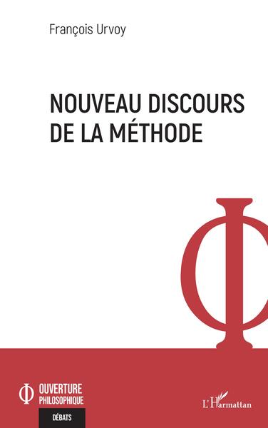 Nouveau discours de la méthode (9782140349133-front-cover)