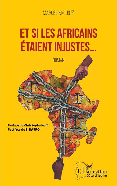 Et si les Africains étaient injustes..., Roman (9782140336812-front-cover)