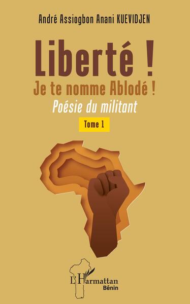 Liberté ! Je te nomme Ablodé !, Poèsie du militant (9782140335020-front-cover)