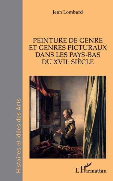 Peinture de genre et genres picturaux dans les Pays-Bas du XVIIe siècle (9782140307898-front-cover)