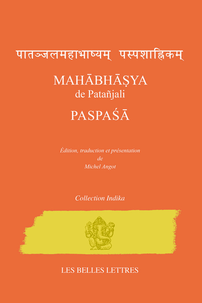 Mahābhāṣya de Patañjali. Paspaśā (9782251720531-front-cover)