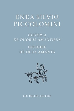 Histoire de deux amants / Historia de duobus amantibus (9782251730363-front-cover)