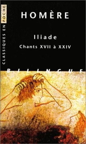 Iliade. Chants XVII à XXIV (9782251799360-front-cover)