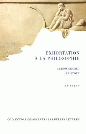 Exhortation à la philosophie, I. Le dossier grec (9782251742106-front-cover)