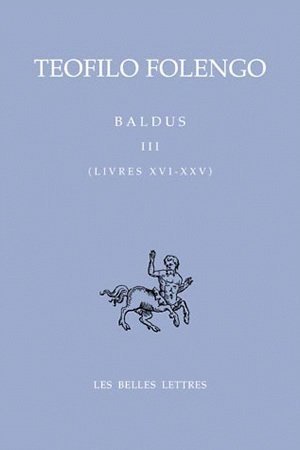 Baldus. Tome III, Livres XVI-XXV (9782251730226-front-cover)