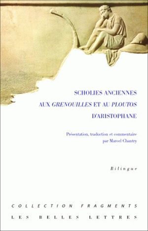 Scholies anciennes, Aux Grenouilles et au Ploutos d'Aristophane (9782251742052-front-cover)