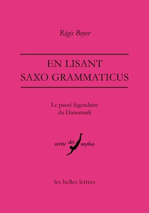 En lisant Saxo Grammaticus, Le passé légendaire du Danemark (9782251730448-front-cover)