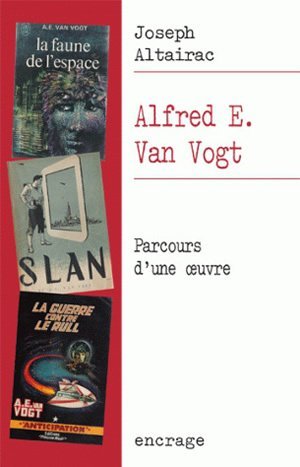Alfred E. Van Vogt, Parcours d'une œuvre (9782251742441-front-cover)