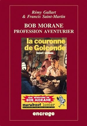 Bob Morane, Profession aventurier (9782251741437-front-cover)