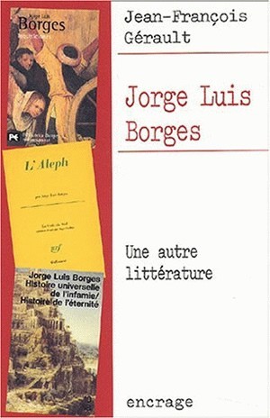 Jorge Luis Borges, Une autre littérature (9782251741208-front-cover)