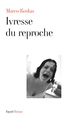 Ivresse du reproche (9782213662534-front-cover)
