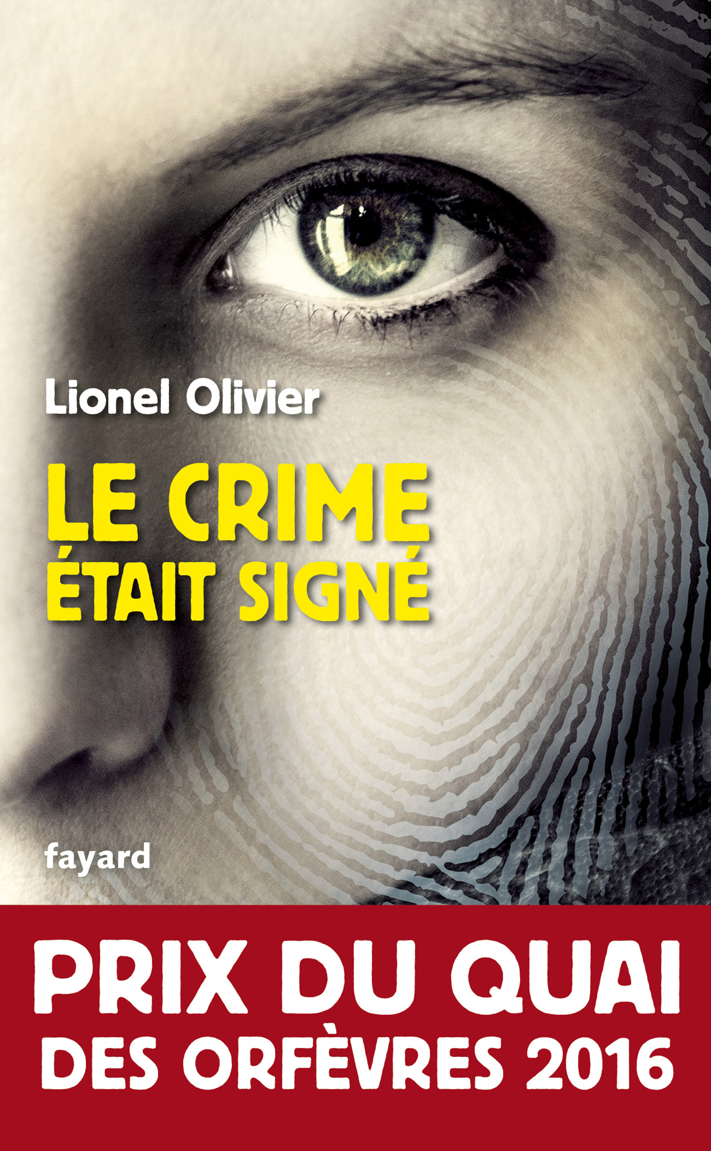 Le crime était signé, Prix du Quai des Orfèvres 2016 (9782213687001-front-cover)