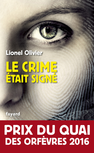 Le crime était signé, Prix du Quai des Orfèvres 2016 (9782213687001-front-cover)