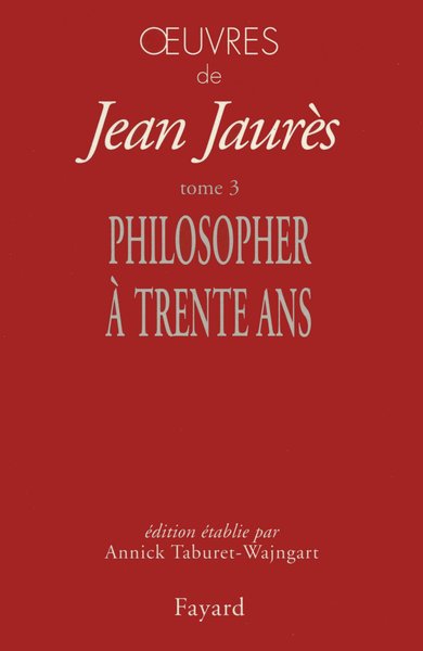 Oeuvres tome 3, Philosopher à trente ans (9782213605524-front-cover)