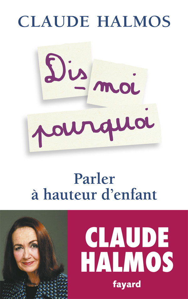 Dis-moi pourquoi, Parler à hauteur d'enfant (9782213668314-front-cover)