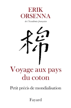 Voyage aux pays du coton, Petit précis de mondialisation (9782213625270-front-cover)