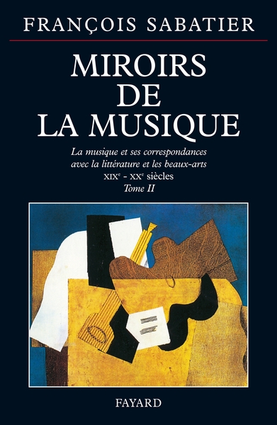 Miroirs de la musique, La musique et ses correspondances avec la littérature et les beaux-arts (XIXe-XXe siècles) (9782213601441-front-cover)