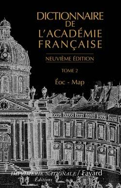 Dictionnaire de l'Académie française, tome 2 (Neuvième Édition), Éoc-Map (9782213621432-front-cover)
