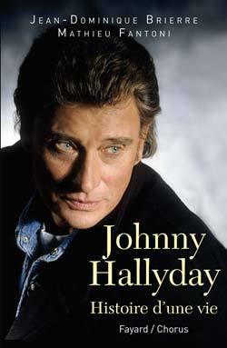 Johnny Hallyday, Histoire d'une vie (9782213642697-front-cover)