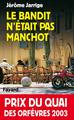 Le Bandit n'était pas manchot, Prix du quai des orfèvres 2003 (9782213613000-front-cover)