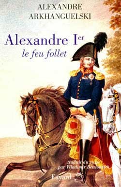Alexandre Ier le feu follet (9782213602868-front-cover)