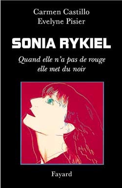 Sonia Rykiel, Quand elle n'a pas de rouge, elle met du noir (9782213609614-front-cover)