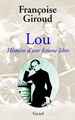 Lou, Histoire d'une femme libre (9782213612386-front-cover)