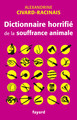 Dictionnaire horrifié de la souffrance animale (9782213655390-front-cover)