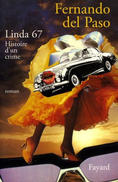 Linda 67, Histoire d'un crime (9782213601649-front-cover)