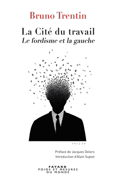 La Cité du travail, La gauche et la crise du fordisme (9782213668666-front-cover)