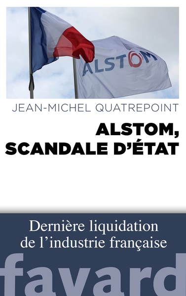 Alstom, scandale d'État (9782213686882-front-cover)
