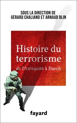 Histoire du Terrorisme, De l'Antiquité à Daech (9782213687308-front-cover)