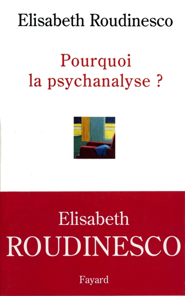 Pourquoi la psychanalyse ? (9782213604251-front-cover)