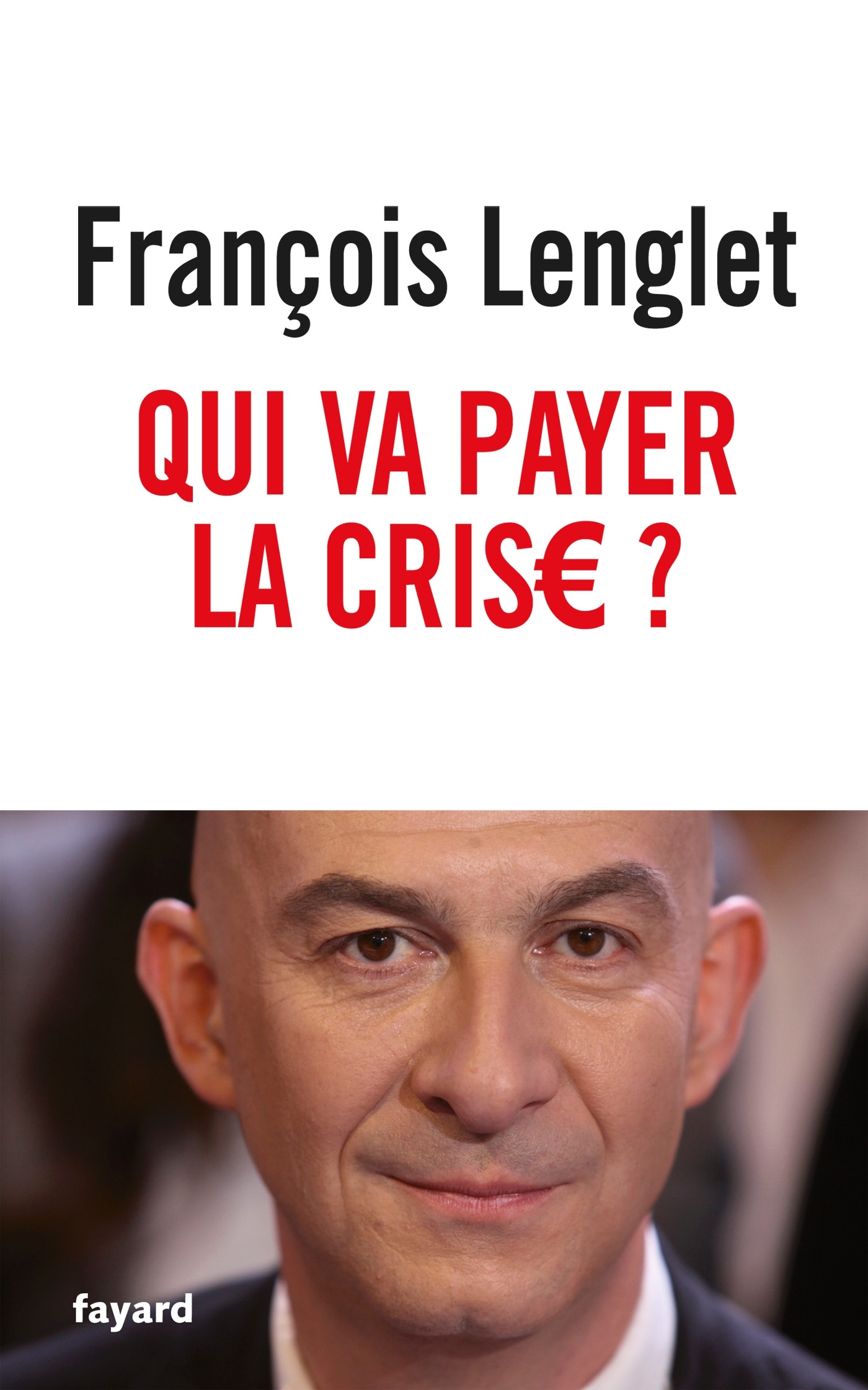 Qui va payer la crise ? (9782213671598-front-cover)