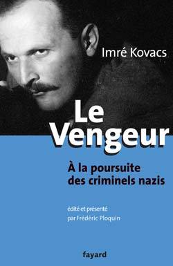 Le vengeur, A la poursuite des criminels nazis (9782213625041-front-cover)