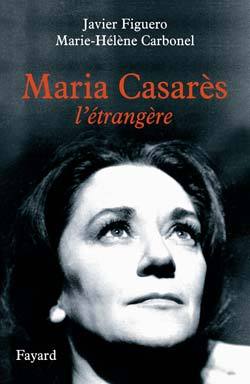 Maria Casarès, l'étrangère (9782213624013-front-cover)