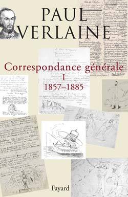 Correspondance générale de Verlaine, tome 1, 1857-1885 (9782213619507-front-cover)