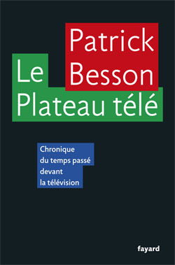 Le Plateau télé, Chronique du temps passé devant la télévision (9782213629698-front-cover)